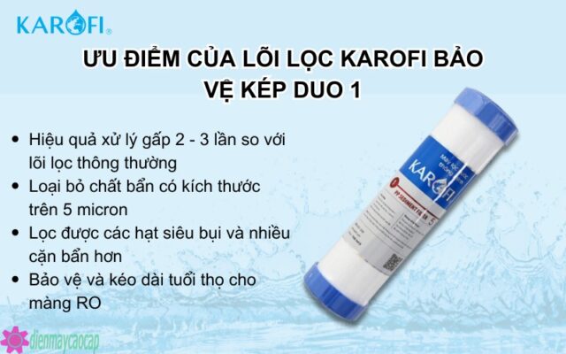 chức năng cơ bản của lõi lọc nước karofi số 1 smax duo 1