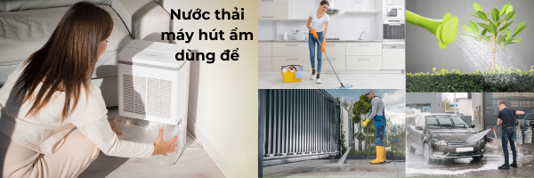 Có nên dùng lại nước thải ở máy hút ẩm không